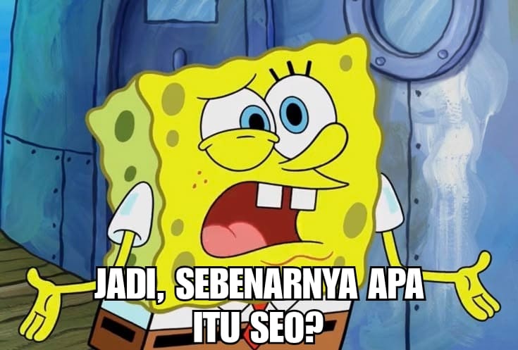 Apa Itu SEO?