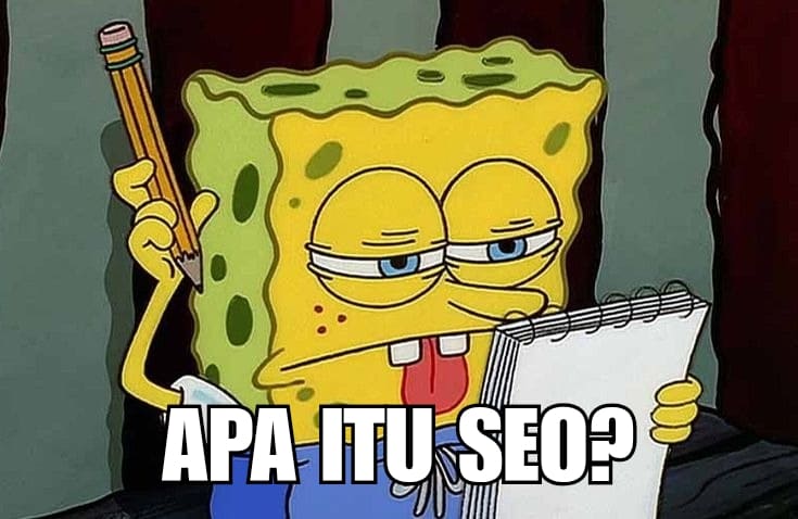 Apa Itu SEO? Cara Kerja dan Manfaatnya